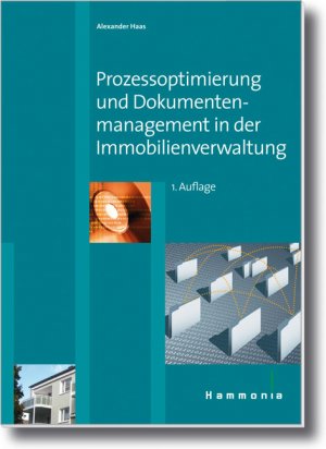 Alexander Haas - Prozessoptimierung und Dokumentenmanagement in der Immobilienverwaltung