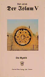 ISBN 9783873362246: Der Islam - Die Mystik