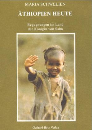 ISBN 9783873363021: Äthiopien heute – Begegnungen im Land der Königin von Saba