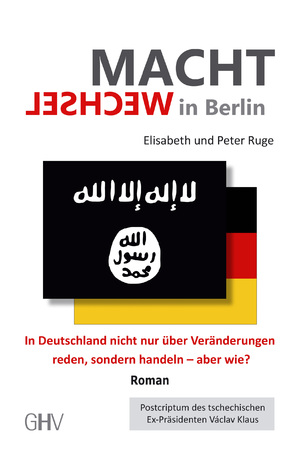 ISBN 9783873365797: Machtwechsel IN BERLIN - In Deutschland nicht nur über Veränderungen reden, sondern handeln – aber wie?