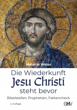 ISBN 9783873368507: Die Wiederkunft Jesu Christi steht bevor | Bibelstellen, Prophetien, Faktencheck | Melanie Weiss | Taschenbuch | 292 S. | Deutsch | 2025 | Gerhard Hess Verlag e.K. | EAN 9783873368507