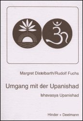 ISBN 9783873481640: Umgang mit der Upanishad - Ishavasya Upanishad