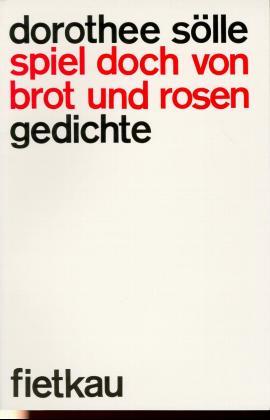 ISBN 9783873525023: Spiel doch von Brot und Rosen