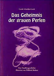 ISBN 9783873542464: Das Geheimnis der grauen Perlen - Eine Familiengeschichte