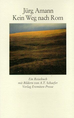 ISBN 9783873653252: Kein Weg nach Rom: Ein Reisebuch