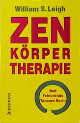 William S. Leigh - Zen-Krpertherapie