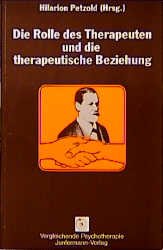 ISBN 9783873871809: Die Rolle des Therapeuten und die therapeutische Beziehung