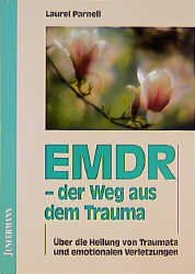 ISBN 9783873874022: EMDR - der Weg aus dem Trauma