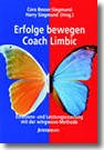 gebrauchtes Buch – Besser-Siegmund, Cora; Siegmund – Erfolge bewegen - Coach Limbic - Emotions- und Leistungscoaching mit der Wingwave-Methode