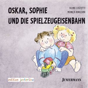 ISBN 9783873876743: Oskar, Sophie und die Spielzeugeisenbahn