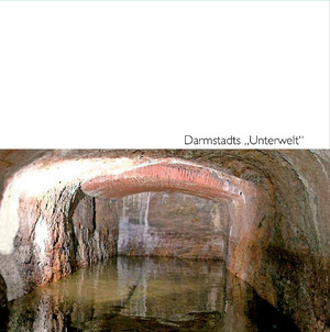 ISBN 9783873904880: Darmstadts "Unterwelt"