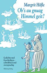 ISBN 9783874073585: Ob's au gnuag Himmel geit? – Gedichte und Geschichten - schwäbisch und zweisprachig