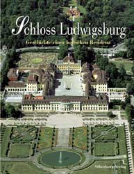 ISBN 9783874075763: Schloss Ludwigsburg - Geschichte einer barocken Residenz