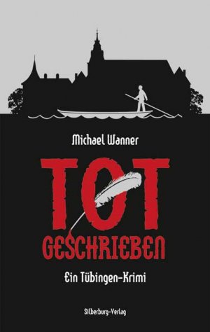 ISBN 9783874077736: Totgeschrieben - Ein Tübingen-Krimi