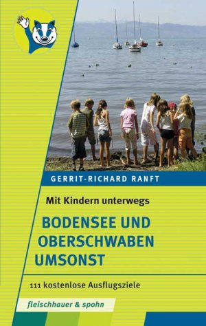 ISBN 9783874078757: Bodensee und Oberschwaben umsonst - 111 kostenlose Ausflugsziele