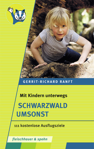 ISBN 9783874079006: Schwarzwald umsonst : 111 kostenlose Ausflugsziele.