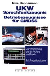 ISBN 9783874121538: UKW-Sprechfunkzeugnis /-Betriebszeugnisse für GMDSS - Zur Vorbereitung auf die Prüfung und Praxis. Mit Fragenkatalog