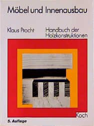 ISBN 9783874226172: Möbel und Innenausbau