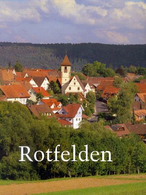 ISBN 9783874374804: Rotfelden. Eine tausendjährige Geschichte 1005-2005