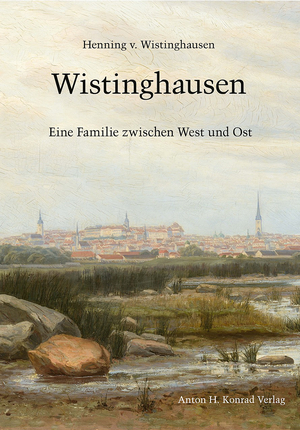 ISBN 9783874376334: Wistinghausen - Eine Familie zwischen West und Ost