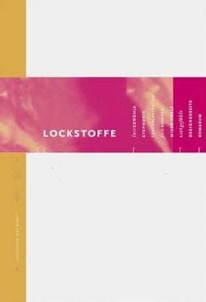 ISBN 9783874396240: Lockstoffe