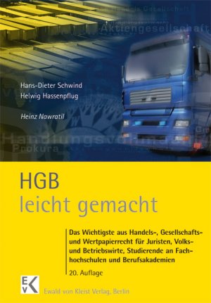 ISBN 9783874402064: HGB leicht gemacht – Das Wichtigste aus Handels-, Gesellschafts- und Wertpapierrecht für Juriosten, Volks- und Betriebswirte. Eine Einführung mit praktischen Fällen und Hinweisen für Klausuraufbau und Studium