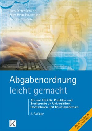 ISBN 9783874402767: Abgabenordnung - leicht gemacht – Abgabenordnung und Finanzgerichtsordnung für Praktiker und Studierende an Universitäten, Hochschulen und Berufsakademien