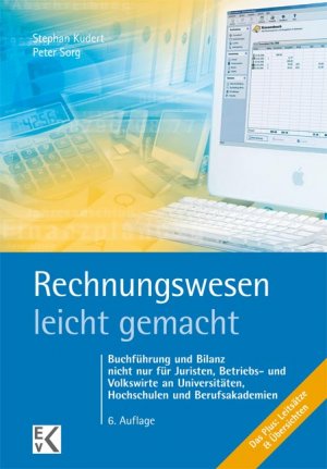 ISBN 9783874403085: Rechnungswesen - leicht gemacht - Buchführung und Bilanz nicht nur für Juristen, Betriebs- und Volkswirte an Universitäten, Hochschulen und Berufsakademien