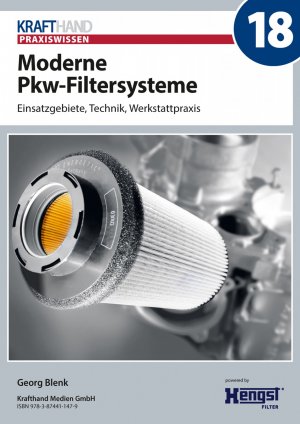 ISBN 9783874411479: Moderne Pkw-Filtersysteme - Einsatzgebiete, Technik, Werkstattpraxis