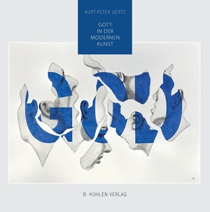 ISBN 9783874485456: GOTT in der modernen Kunst
