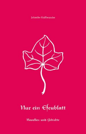 ISBN 9783874490818: Nur ein Efeublatt