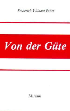 ISBN 9783874491860: Von der Güte