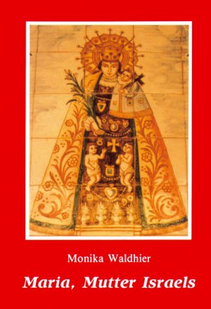 ISBN 9783874491938: Maria, Mutter Israels