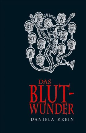 ISBN 9783874493413: Das Blutwunder