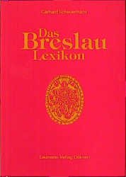 ISBN 9783874661577: Das Breslau Lexikon