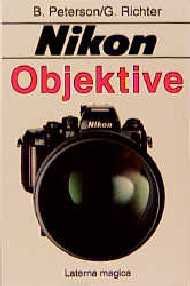 gebrauchtes Buch – B. Peterson – Nikon-Objektive