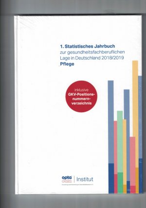 ISBN 9783874684088: 1.Statistisches Jahrbuch zur gesundheitsfachberuflichen Lage in Deutschland 2018/2019 - Pflege