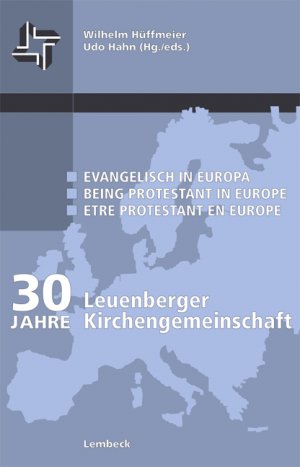 ISBN 9783874764421: Evangelisch in Europa; Being Protestant in Europe; Etre protestant en Europe