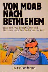 ISBN 9783874820974: Von Moab nach Bethlehem