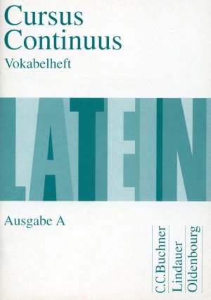 ISBN 9783874886628: Cursus Continuus - Ausgabe A / Vokabelheft