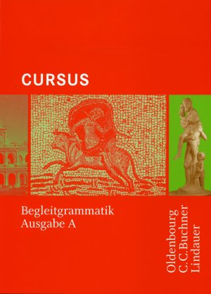 ISBN 9783874887083: Begleitgrammatik zu Cursus - Ausgabe A