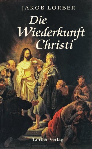 ISBN 9783874951098: Die Wiederkunft Christi - Ein Entwicklungsbild der Menschheit