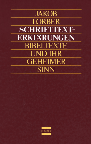 ISBN 9783874951562: Schrifttexterklärungen - Bibeltexte und ihr geheimer Sinn