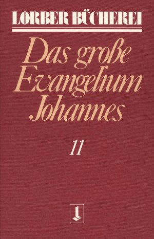 ISBN 9783874952231: Johannes, das grosse Evangelium