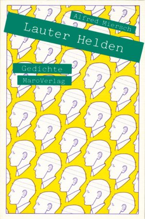 ISBN 9783875120493: Lauter Helden, Gedichte.