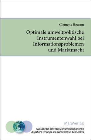 ISBN 9783875123326: Optimale umweltpolitische Instrumentenwahl bei Informationsproblemen und Marktmacht