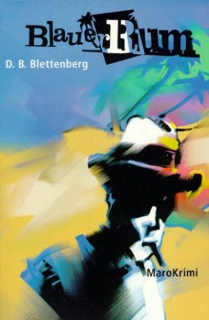 gebrauchtes Buch – D. B. Blettenberg – Blauer Rum