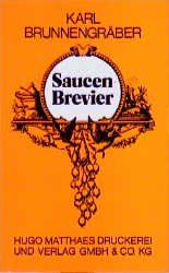 ISBN 9783875160581: Saucen-Brevier