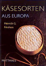 ISBN 9783875166224: Käsesorten aus Europa