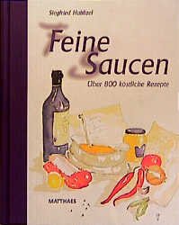 ISBN 9783875167009: Feine Saucen